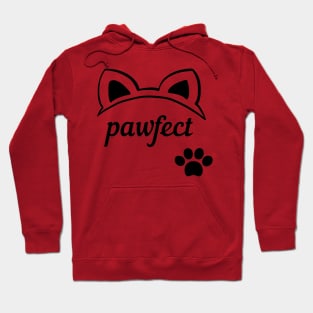 Pawfect Hoodie